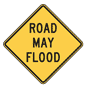 Roadway & Weather Condition & Advance Traffic Control Signs & Plaques